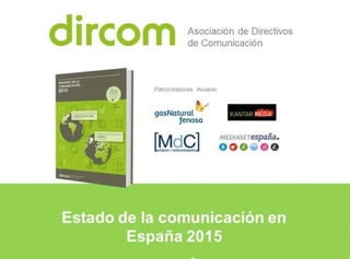 El Estado de la Comunicación en España en 2015