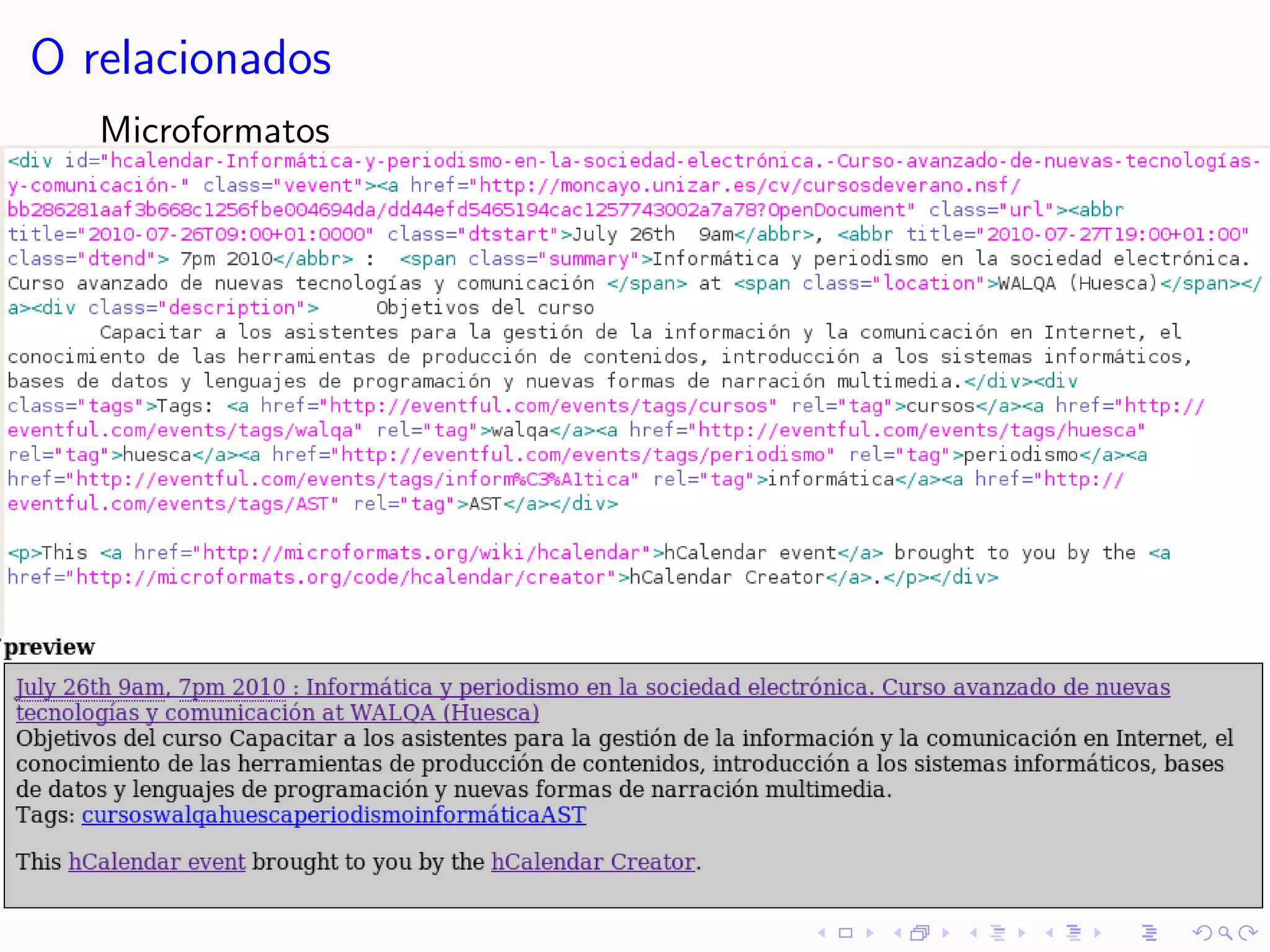 O relacionados
   Microformatos
 