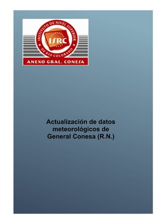 Actualización de datos meteorológicos de 
General Conesa (R.N.) 
 