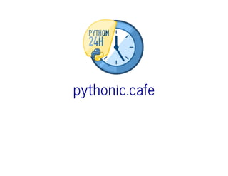 pythonic.cafe
 