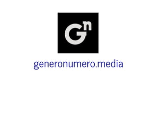 generonumero.media
 