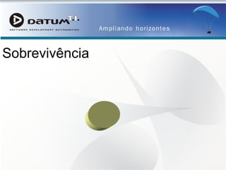 Sobrevivência 