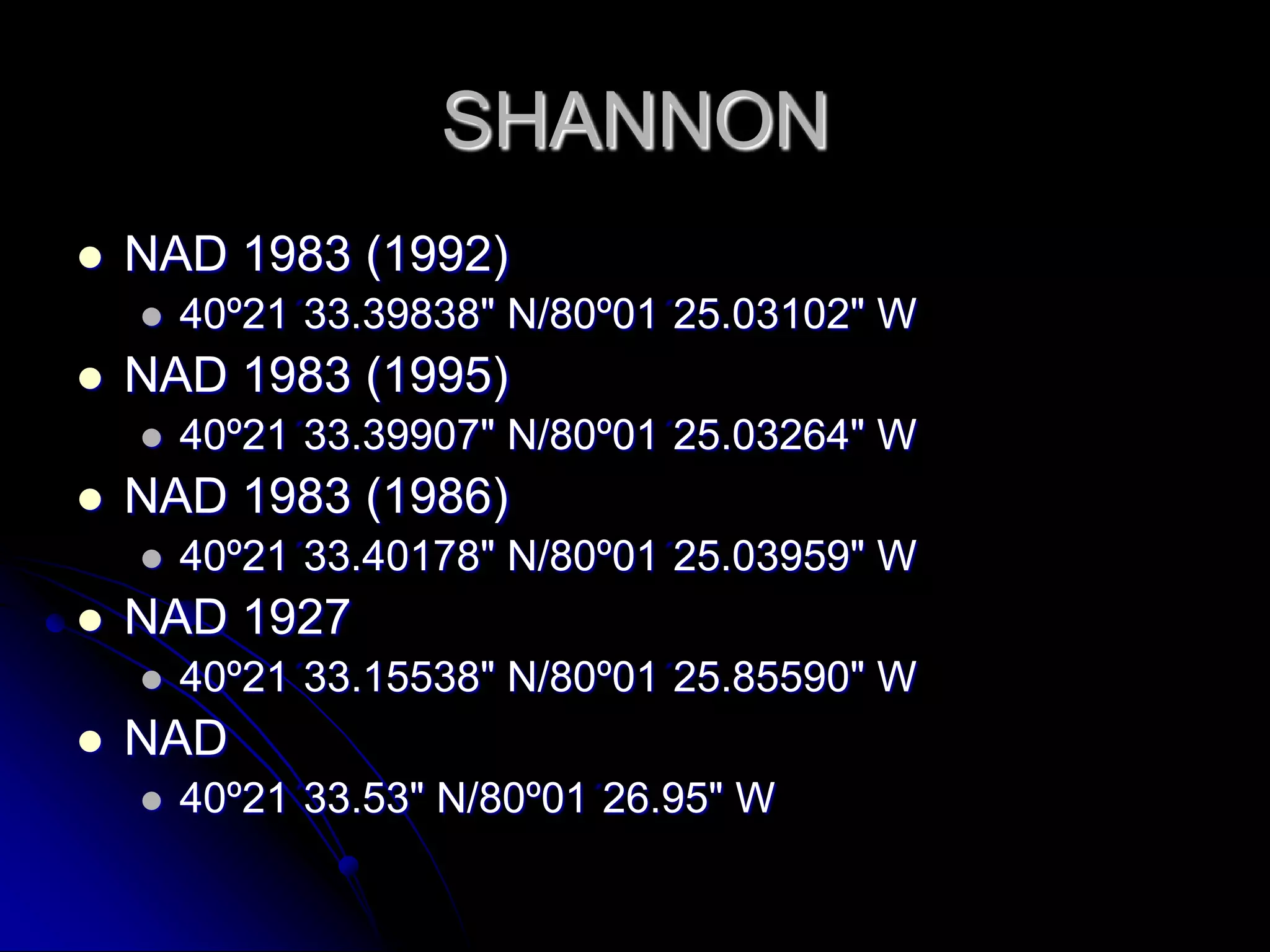 World Geodetic System of 1984 (WGS 84)* GPS broadcast orbits give satellite positions in WGS 84* Department of Defense is responsible agency* System originally agreed with NAD 83* Revised to agree with International Terrestrial 	Reference Frame (ITRF)* Supports stand-alone positioning* Does not support high-precision differential positioning