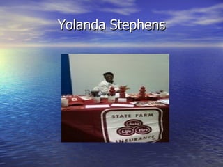 Yolanda Stephens
 