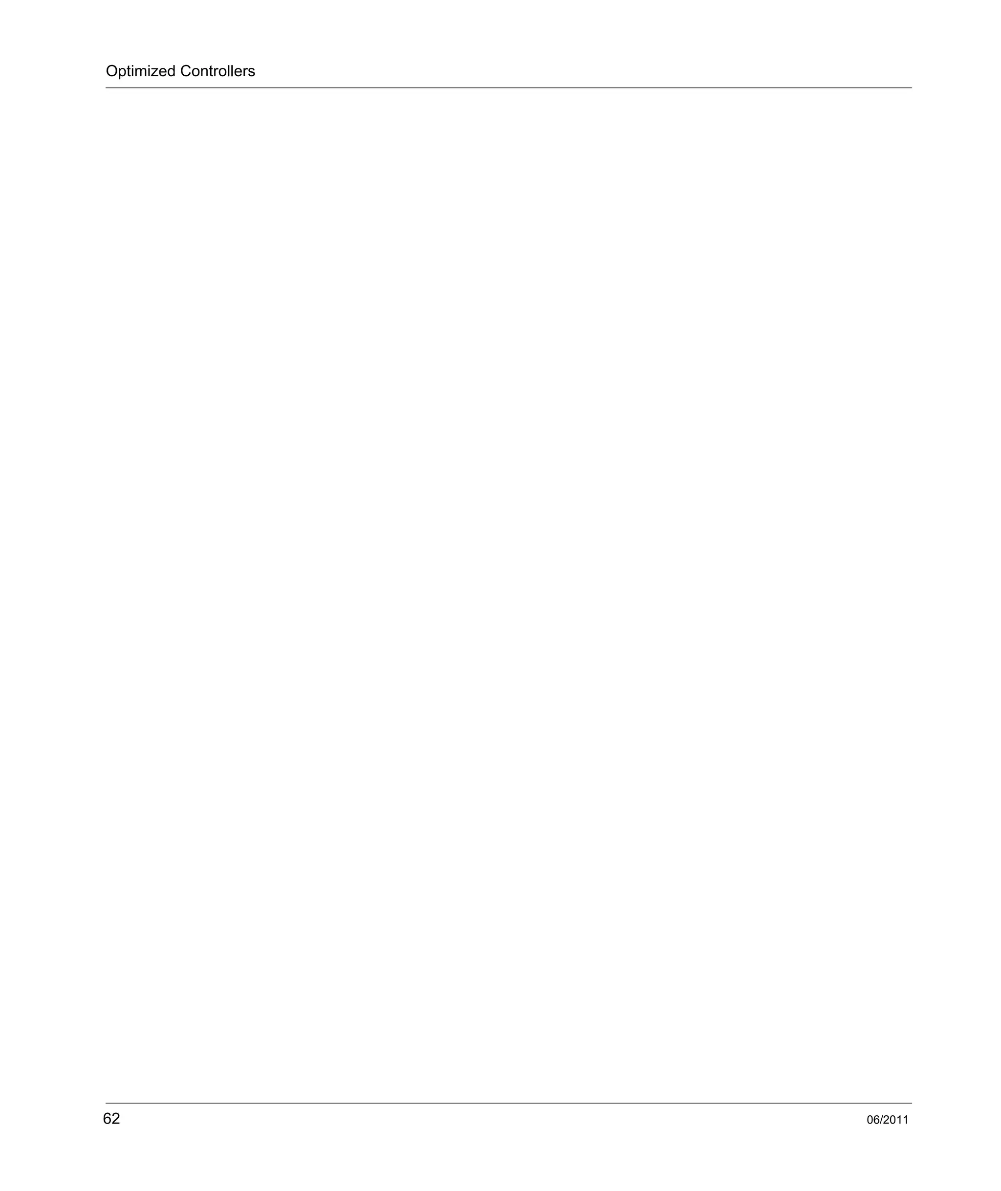 Optimized Controllers
62 06/2011
 