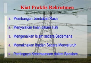 KEUTAMAAN DAN MANFAAT REKRUTMEN4. Menambahjumlahorang yang menegakkankebenaran.KebenaranKebenaranKebenaranKebenaranKebenaran