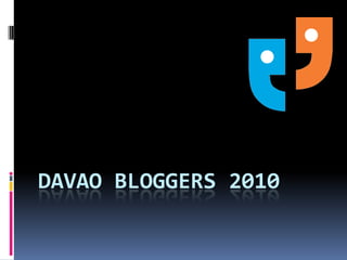 Davao bloggers 2010 