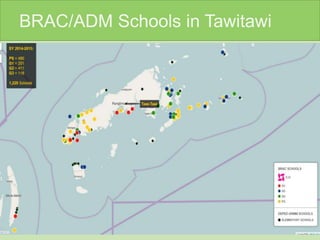 BRAC/ADM Schools in Tawitawi
 