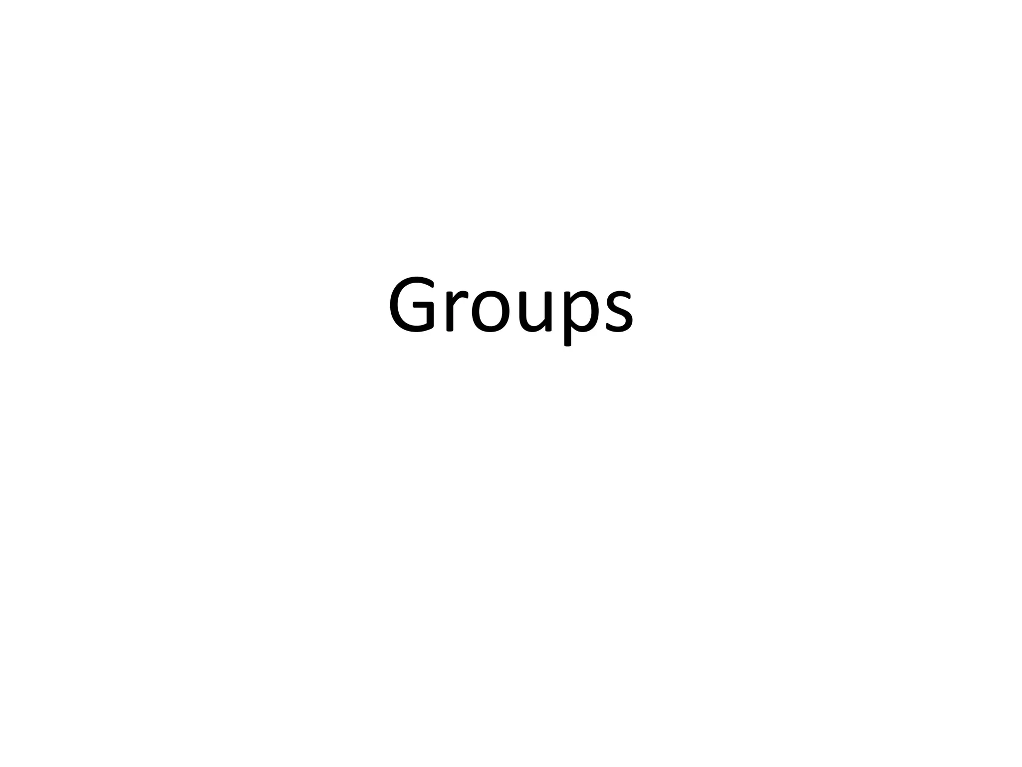 Groups