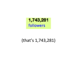 (that’s 1,743,281) 