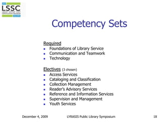December 4, 200914More LSSC Features:Evaluates prior learning and new learning