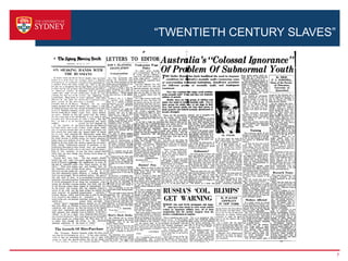“TWENTIETH CENTURY SLAVES”




                             7
 