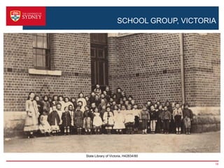 SCHOOL GROUP, VICTORIA




State Library of Victoria, H42834/80

                                          19
 