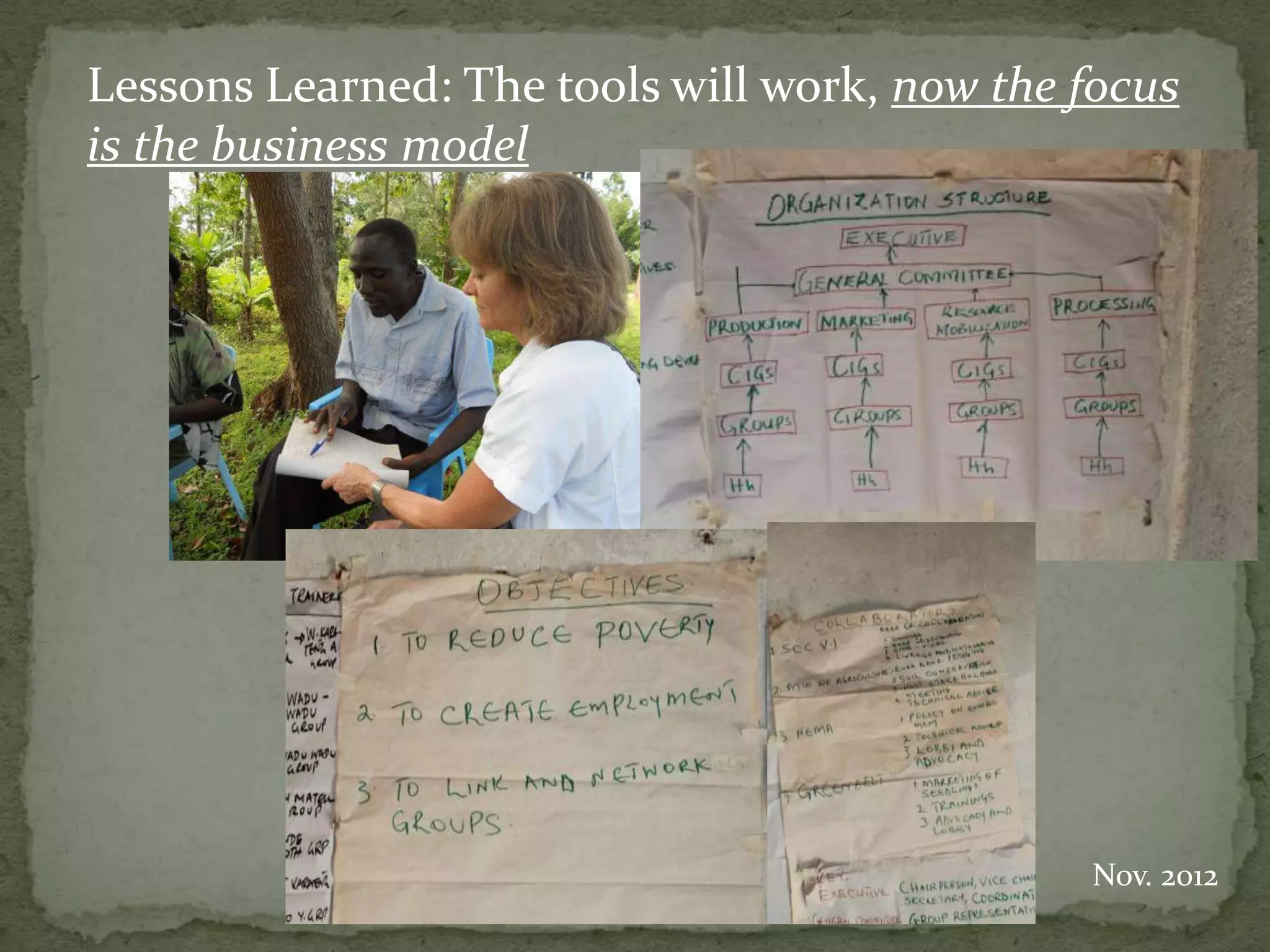 Lessons Learned: The tools will work, now the focus
is the business model




                                              Nov. 2012
 