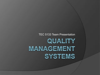 TEC 5133 Team Presentation
 