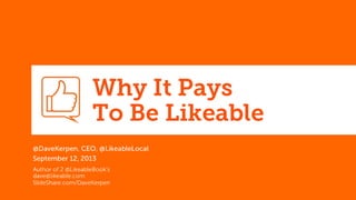 Why it Pays to Be Likeable - Content Marketing at #INbc13