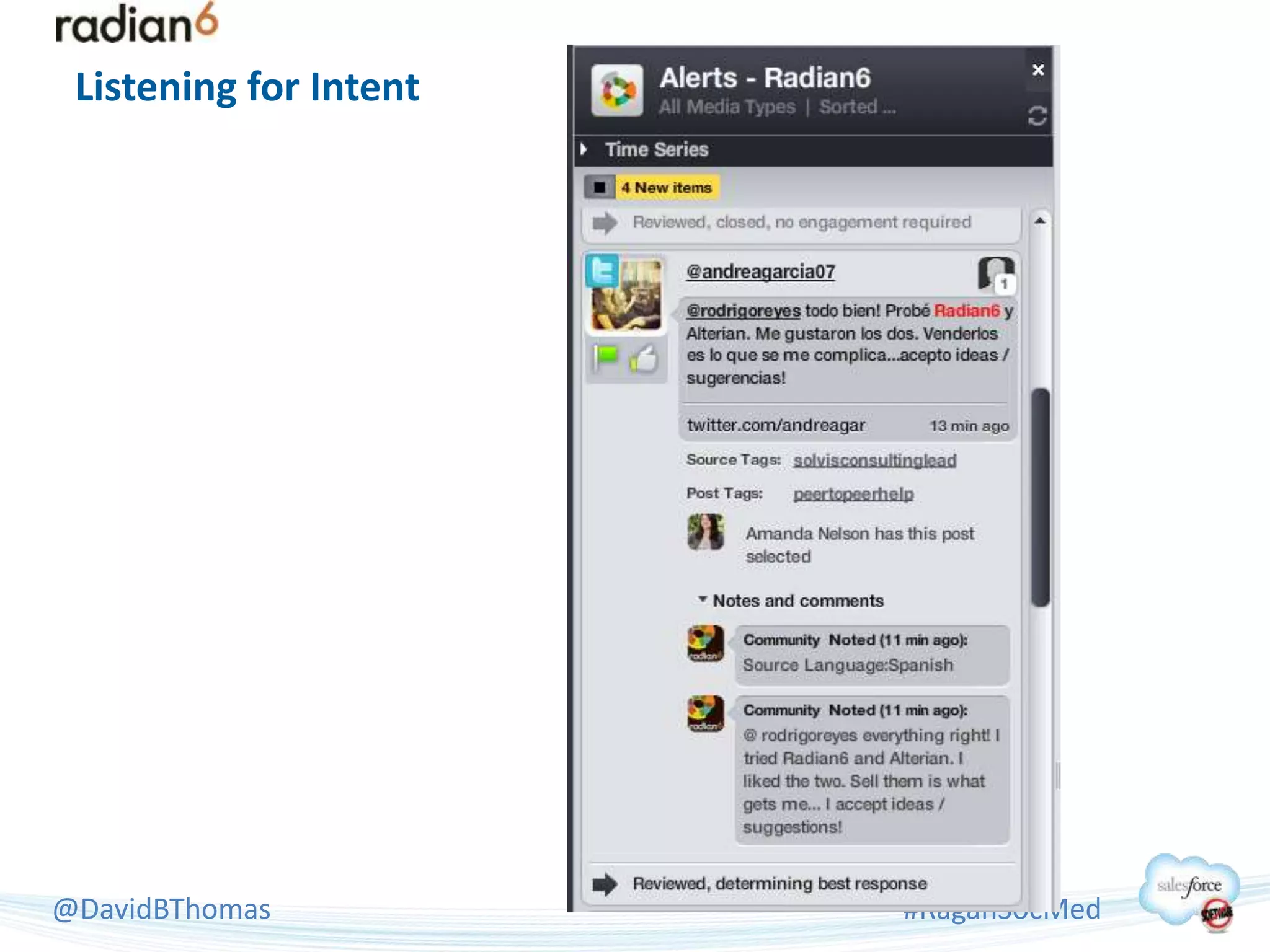 Listening for Intent




@DavidBThomas           #RaganSocMed
 