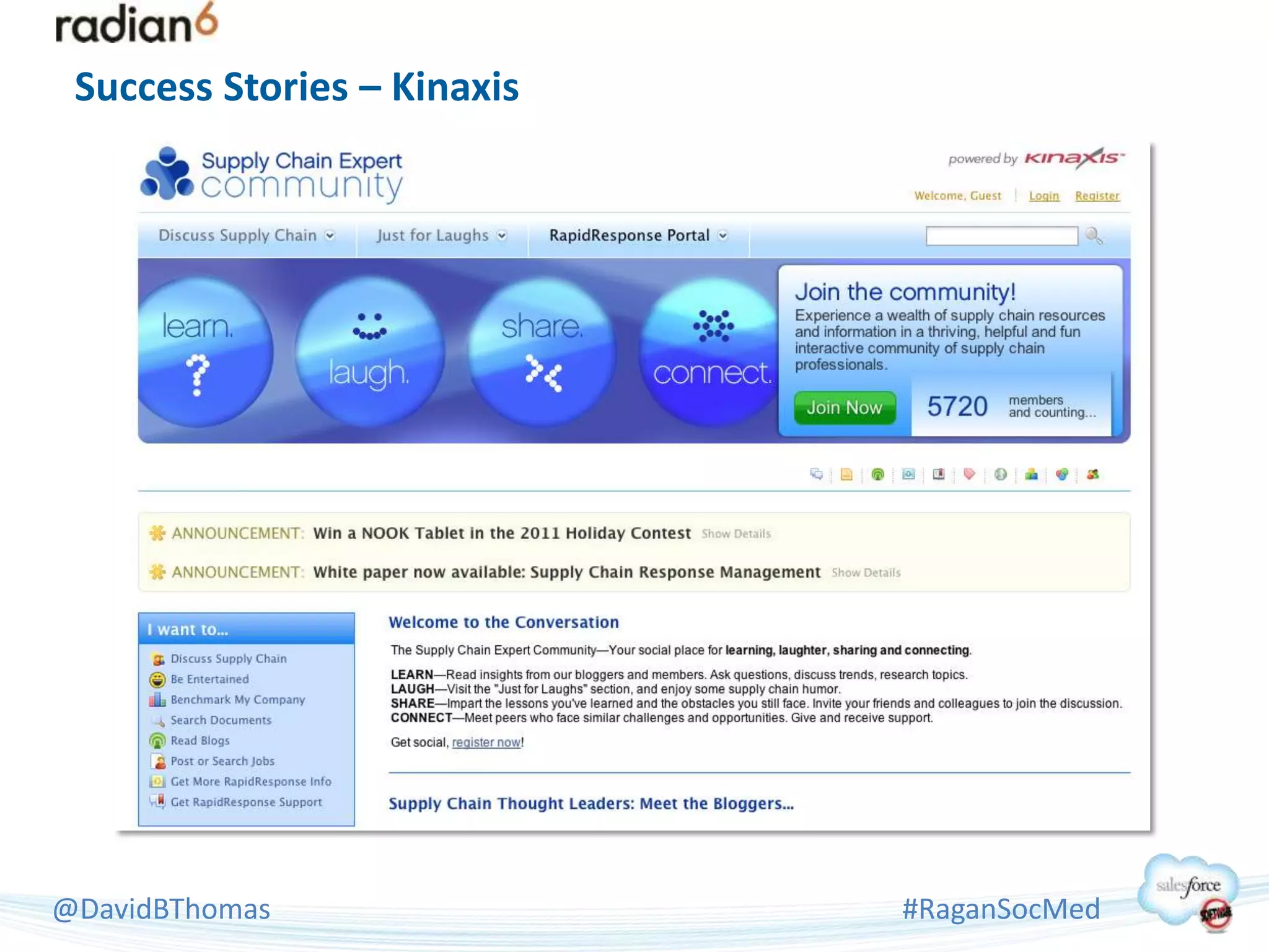 Success Stories – Kinaxis




@DavidBThomas                #RaganSocMed
 