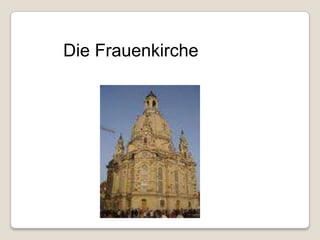 Die Frauenkirche