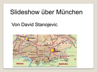 SlideshowüberMünchen Von David Stanojevic 