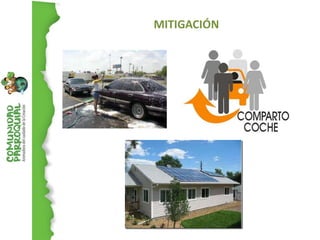 MITIGACIÓN
 