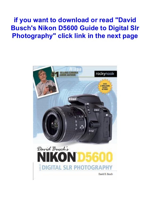 David Busch's Nikon D5600 Guide to Digital Slr Photography [PDF] Books