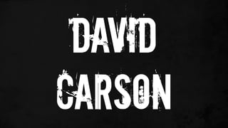 DAVID
CARSON
 