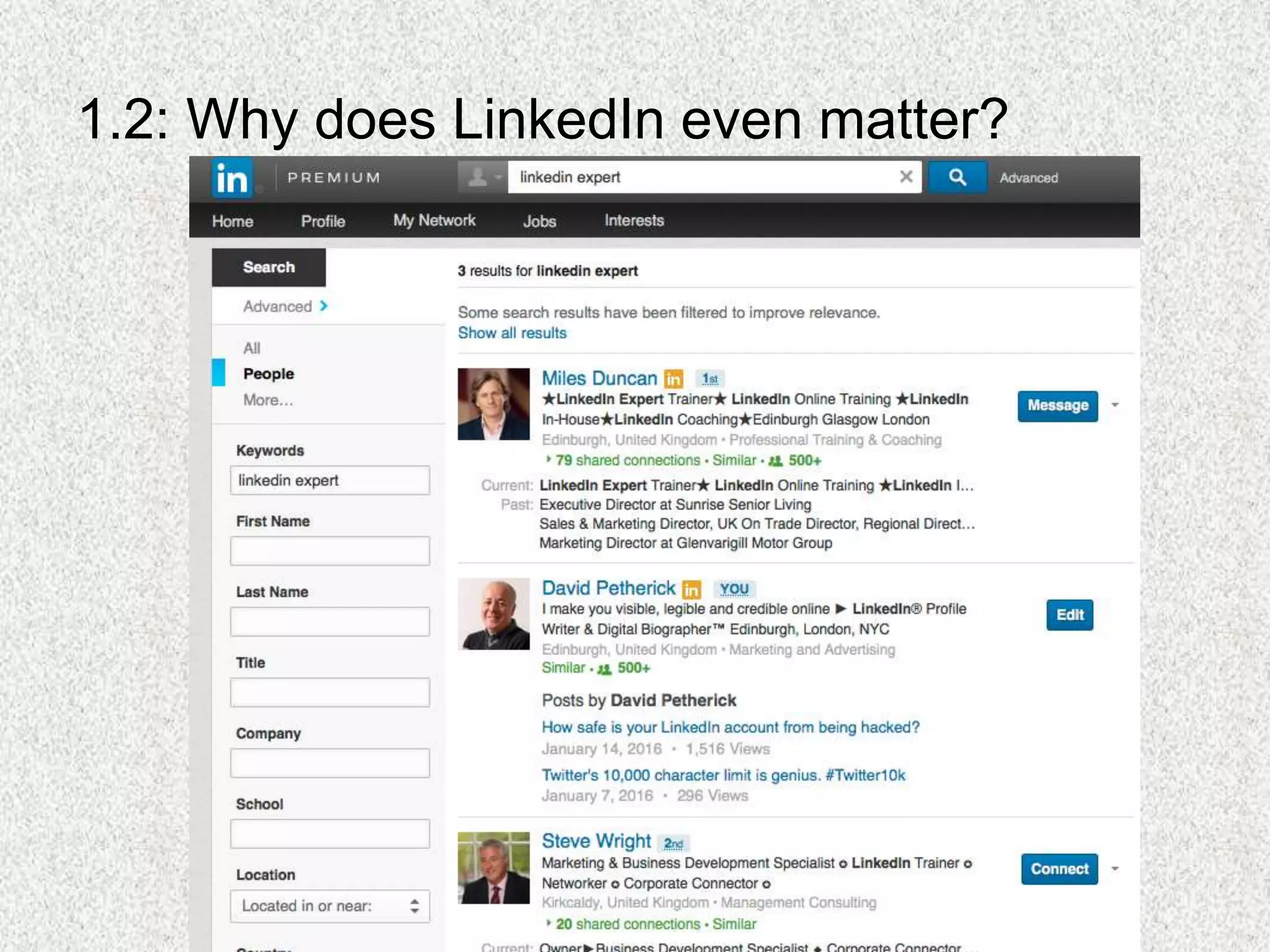 1.2: Why does LinkedIn even matter?
 