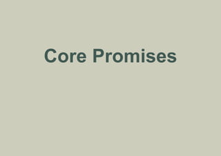 Core Promises