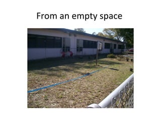 From an empty space  