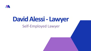DavidAlessi-Lawyer
Self-Employed Lawyer
 