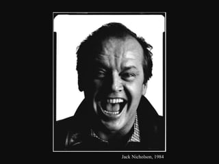 Jack Nicholson, 1984
 