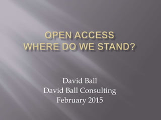 David Ball
David Ball Consulting
February 2015
 