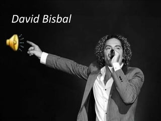 David Bisbal




by Toni San José Martí
 