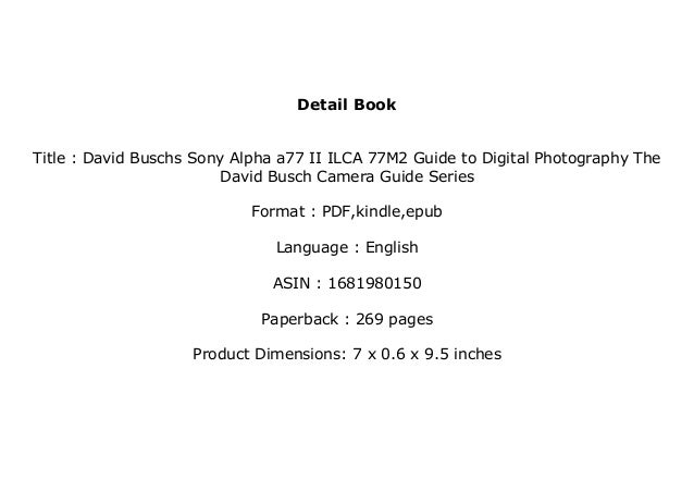 Ebook Download David Buschs Sony Alpha 7 Ii Ilca 77m2 Guide To