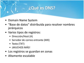 ¿Quées DNS?Domain Name System