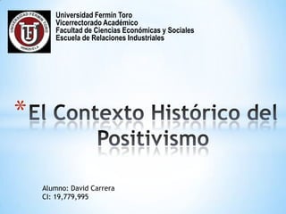 Universidad Fermín Toro
       Vicerrectorado Académico
       Facultad de Ciencias Económicas y Sociales
       Escuela de Relaciones Industriales




*

    Alumno: David Carrera
    CI: 19,779,995
 