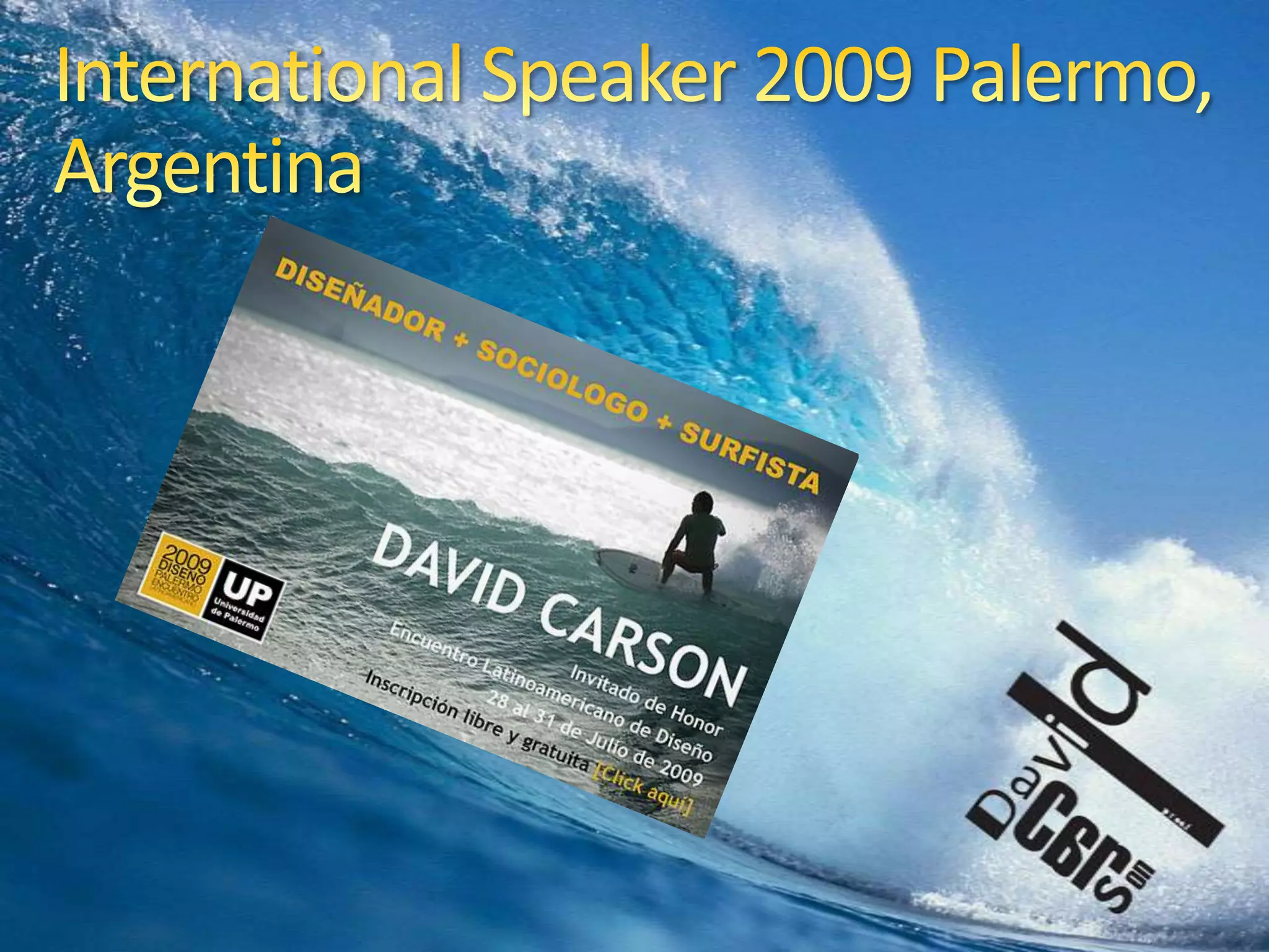 International Speaker 2009 Palermo, Argentina