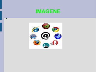 IMAGENE
●

 