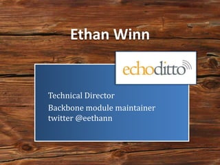 Ethan Winn


Technical Director
Backbone module maintainer
twitter @eethann
 