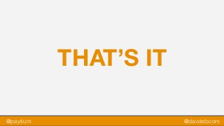 @paytium @davdebcom
THAT’S IT
 