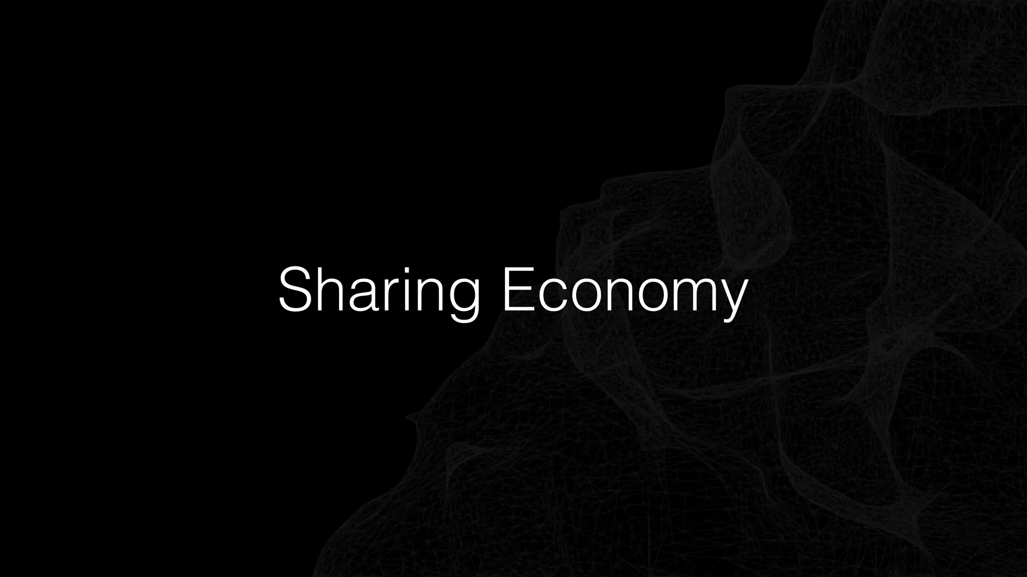 Sharing Economy
 