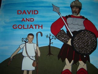 DAVID
and
GOLIATH

 