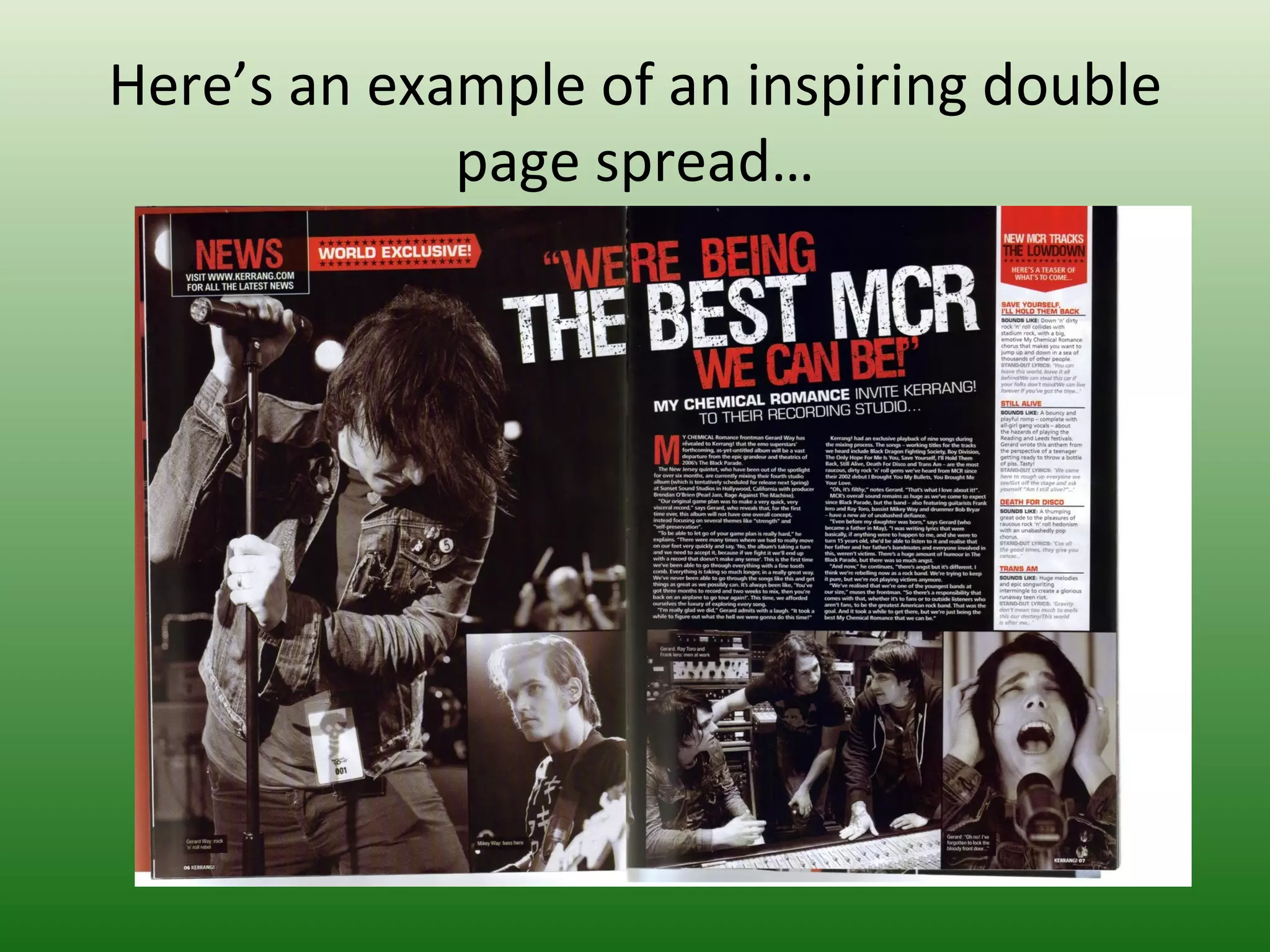 Here’s an example of an inspiring double
             page spread…
 