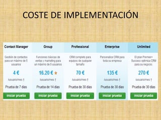 COSTE DE IMPLEMENTACIÓN
 