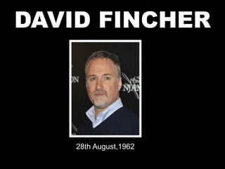 DAVIDDAV IFF FIINNCHCERHER 
28th August,1962 
 