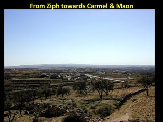From Ziph towards Carmel & Maon 
