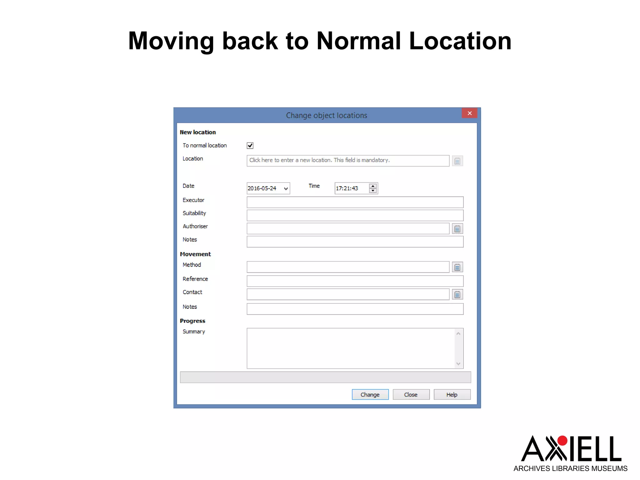 Moving back to Normal Location
ARCHIVES LIBRARIES MUSEUMS
 