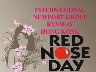 INTERNATIONAL
NEWPORT GROUP
   RUNWAY
  HONG KONG
 