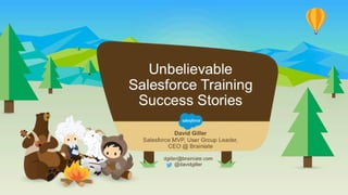 Unbelievable Salesforce Training Success Stories